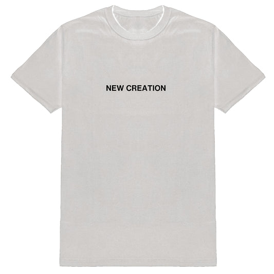 NEW CREATION T-SHIRT ~ WHITE