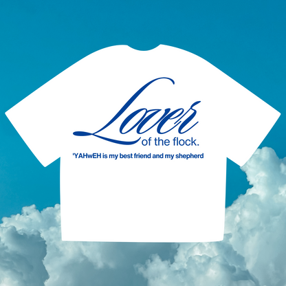 lover of the FLOCK ~ 'YAHwEH [White] ~ BOXY TEE